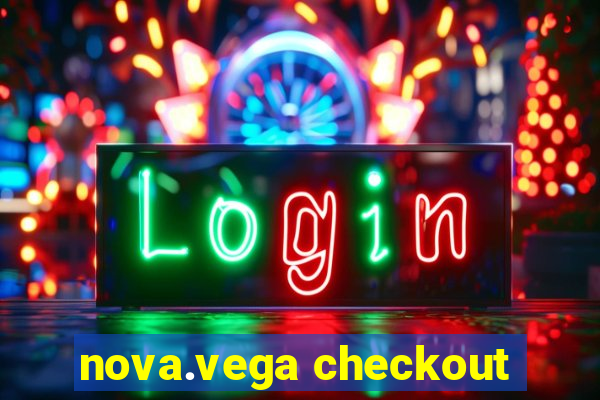 nova.vega checkout